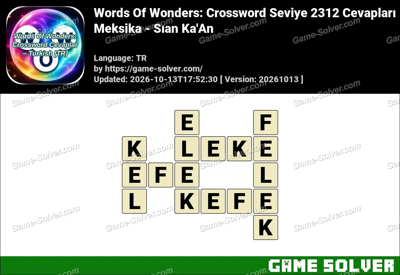 Words Of Wonders: Crossword Seviye 2312 Cevapları – Meksika – Sıan Ka’An